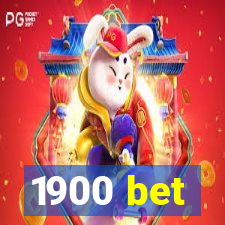 1900 bet